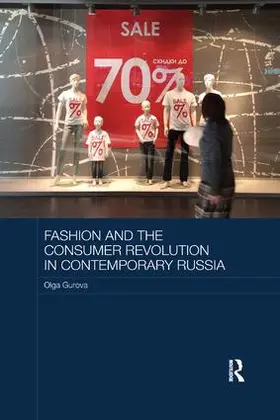 Gurova |  Fashion and the Consumer Revolution in Contemporary Russia | Buch |  Sack Fachmedien