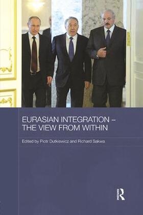 Dutkiewicz / Sakwa |  Eurasian Integration - The View from Within | Buch |  Sack Fachmedien
