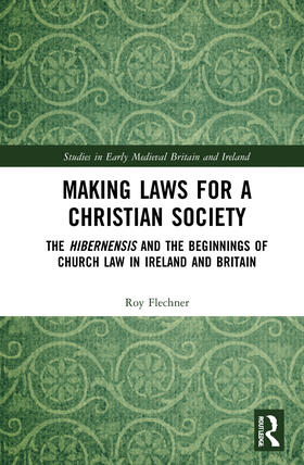 Flechner |  Making Laws for a Christian Society | Buch |  Sack Fachmedien