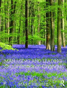Hughes |  Managing and Leading Organizational Change | Buch |  Sack Fachmedien