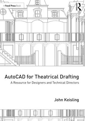 Keisling |  AutoCAD for Theatrical Drafting | Buch |  Sack Fachmedien