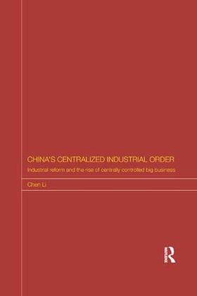 Li |  China's Centralized Industrial Order | Buch |  Sack Fachmedien