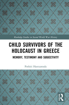 Hantzaroula |  Child Survivors of the Holocaust in Greece | Buch |  Sack Fachmedien