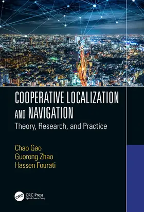 Gao / Zhao / Fourati | Cooperative Localization and Navigation | Buch | 978-1-138-58061-9 | sack.de