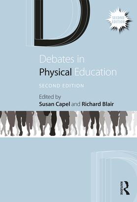 Capel / Blair |  Debates in Physical Education | Buch |  Sack Fachmedien