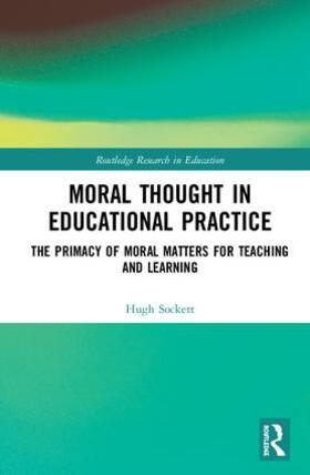 Sockett |  Moral Thought in Educational Practice | Buch |  Sack Fachmedien