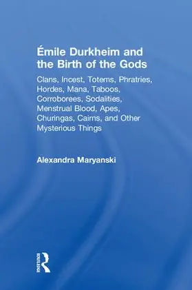 Maryanski |  Émile Durkheim and the Birth of the Gods | Buch |  Sack Fachmedien