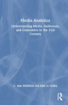 Hollifield / Coffey |  Media Analytics | Buch |  Sack Fachmedien