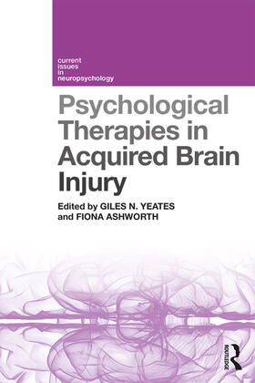 Yeates / Ashworth |  Psychological Therapies in Acquired Brain Injury | Buch |  Sack Fachmedien
