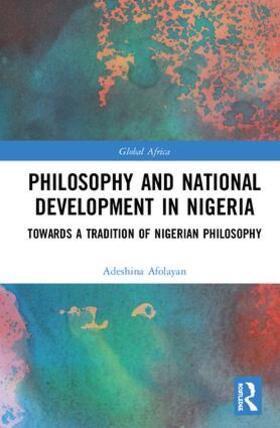 Afolayan |  Philosophy and National Development in Nigeria | Buch |  Sack Fachmedien