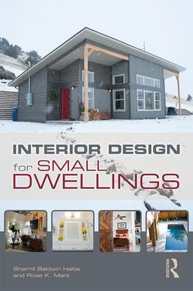 Baldwin Halbe / Mark |  Interior Design for Small Dwellings | Buch |  Sack Fachmedien