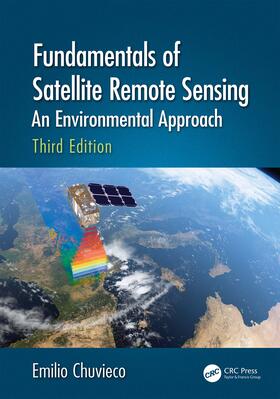 Chuvieco |  Fundamentals of Satellite Remote Sensing | Buch |  Sack Fachmedien