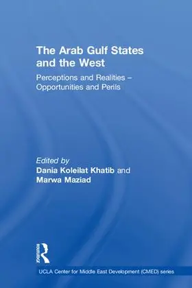 Koleilat Khatib / Maziad |  The Arab Gulf States and the West | Buch |  Sack Fachmedien