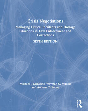 McMains / Mullins / Young |  Crisis Negotiations | Buch |  Sack Fachmedien