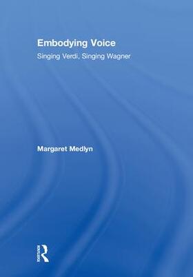 Medlyn |  Embodying Voice | Buch |  Sack Fachmedien