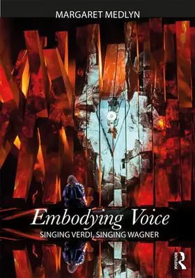 Medlyn |  Embodying Voice | Buch |  Sack Fachmedien