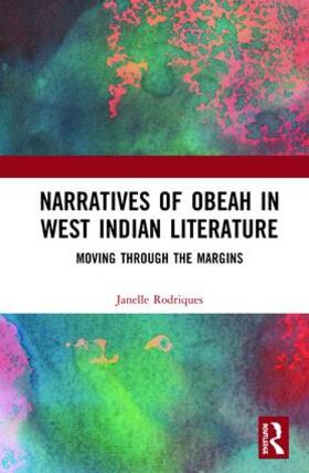 Rodriques |  Narratives of Obeah in West Indian Literature | Buch |  Sack Fachmedien
