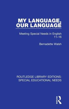 Walsh |  My Language, Our Language | Buch |  Sack Fachmedien