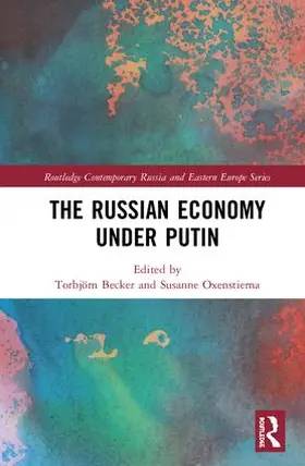 Becker / Oxenstierna |  The Russian Economy under Putin | Buch |  Sack Fachmedien