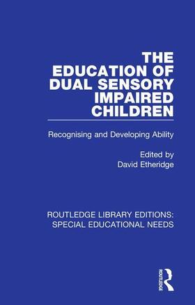 Etheridge |  The Education of Dual Sensory Impaired Children | Buch |  Sack Fachmedien