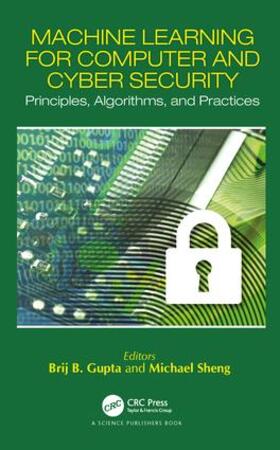 Gupta / Sheng |  Machine Learning for Computer and Cyber Security | Buch |  Sack Fachmedien