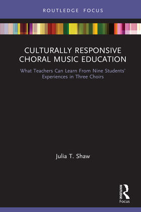 Shaw / Lind / McKoy |  Culturally Responsive Choral Music Education | Buch |  Sack Fachmedien