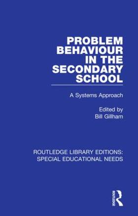 Gillham |  Problem Behaviour in the Secondary School | Buch |  Sack Fachmedien