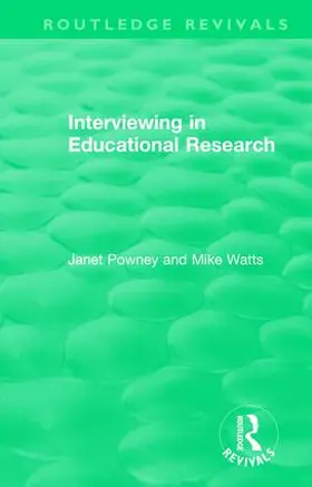 Powney / Watts |  Interviewing in Educational Research | Buch |  Sack Fachmedien