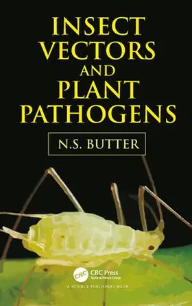 Butter |  Insect Vectors and Plant Pathogens | Buch |  Sack Fachmedien