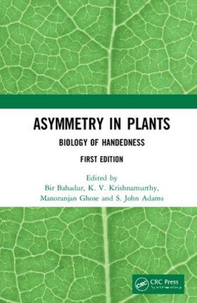 Bahadur / Krishnamurthy / Ghose |  Asymmetry in Plants | Buch |  Sack Fachmedien