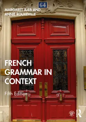 Jubb / Rouxeville |  French Grammar in Context | Buch |  Sack Fachmedien