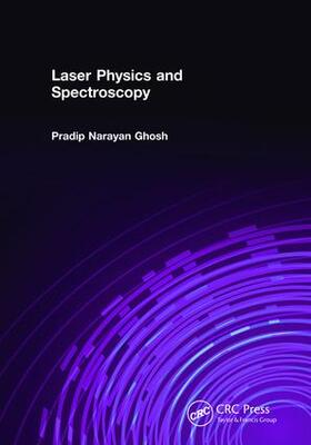 Ghosh |  Laser Physics and Spectroscopy | Buch |  Sack Fachmedien