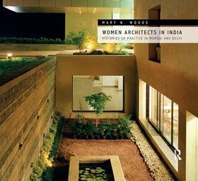 Woods |  Women Architects in India | Buch |  Sack Fachmedien