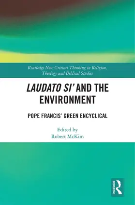 McKim |  Laudato Si' and the Environment | Buch |  Sack Fachmedien