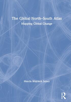 Solarz |  The Global North-South Atlas | Buch |  Sack Fachmedien