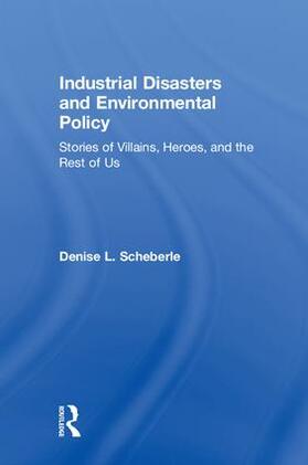 Scheberle |  Industrial Disasters and Environmental Policy | Buch |  Sack Fachmedien