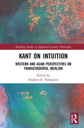 Palmquist |  Kant on Intuition | Buch |  Sack Fachmedien