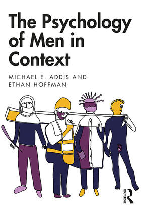 Addis / Hoffman |  The Psychology of Men in Context | Buch |  Sack Fachmedien