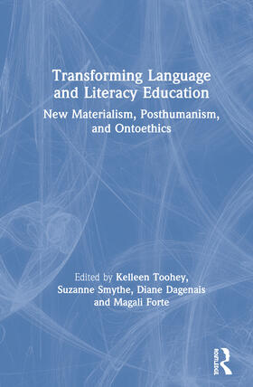 Toohey / Smythe / Dagenais |  Transforming Language and Literacy Education | Buch |  Sack Fachmedien