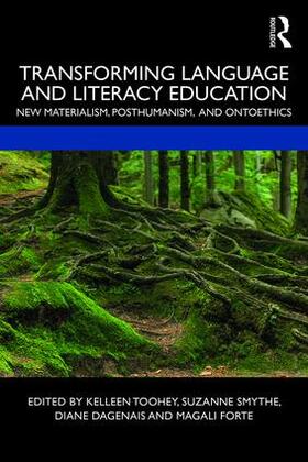Toohey / Smythe / Dagenais |  Transforming Language and Literacy Education | Buch |  Sack Fachmedien