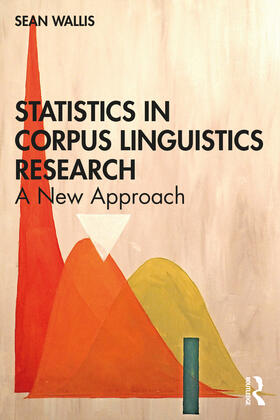 Wallis |  Statistics in Corpus Linguistics Research | Buch |  Sack Fachmedien
