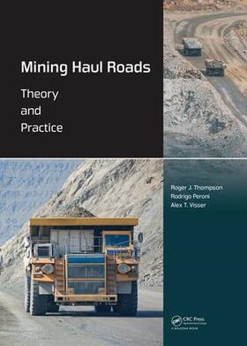 Thompson / Peroni / Visser |  Mining Haul Roads | Buch |  Sack Fachmedien