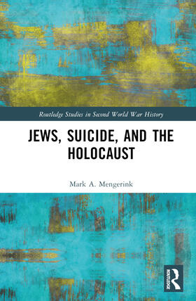 Mengerink |  Jews, Suicide, and the Holocaust | Buch |  Sack Fachmedien