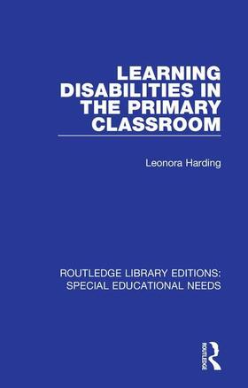 Harding |  Learning Disabilities in the Primary Classroom | Buch |  Sack Fachmedien