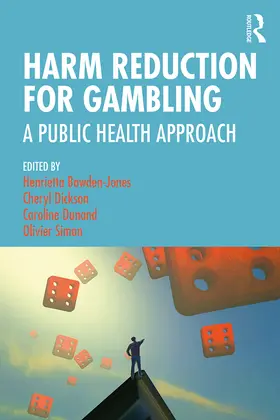 Dunand / Bowden-Jones / Dickson |  Harm Reduction for Gambling | Buch |  Sack Fachmedien