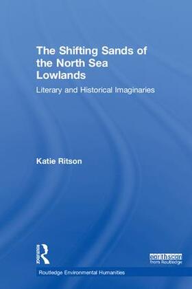 Ritson |  The Shifting Sands of the North Sea Lowlands | Buch |  Sack Fachmedien