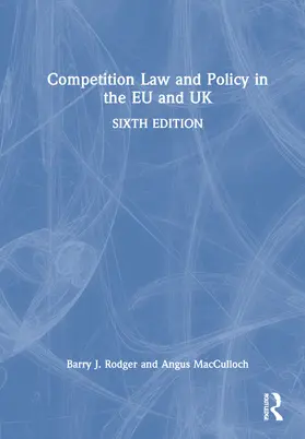 Rodger / Macculloch |  Competition Law and Policy in the EU and UK | Buch |  Sack Fachmedien