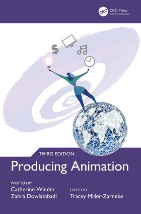 Winder / Dowlatabadi / Miller-Zarneke |  Producing Animation 3e | Buch |  Sack Fachmedien