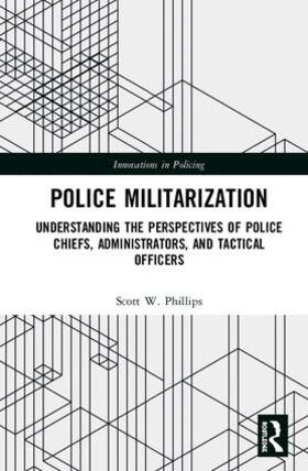 Phillips |  Police Militarization | Buch |  Sack Fachmedien