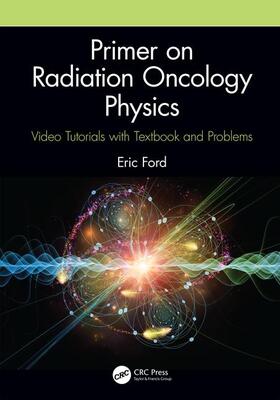Ford |  Primer on Radiation Oncology Physics | Buch |  Sack Fachmedien